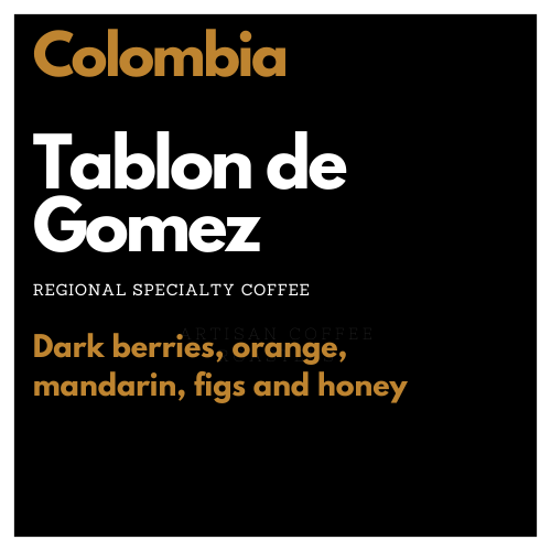 Barefoot Roasters Single Origin Colombia Tablon de Gomez